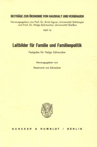 Leitbilder für Familie und Familienpolitik