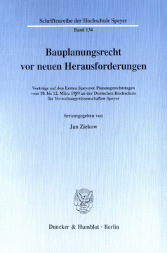 Bauplanungsrecht vor neuen Herausforderungen Bauplanungsrecht vor neuen Herausforderungen