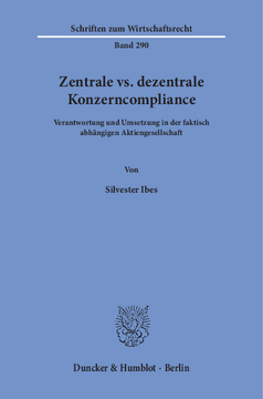Zentrale vs. dezentrale Konzerncompliance Zentrale vs. dezentrale Konzerncompliance
