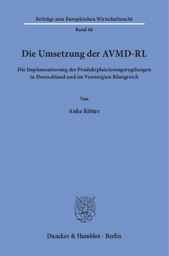 Die Umsetzung der AVMD-RL Die Umsetzung der AVMD-RL
