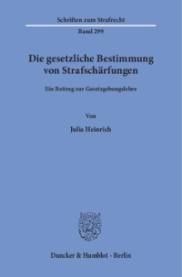 Die gesetzliche Bestimmung von Strafschärfungen