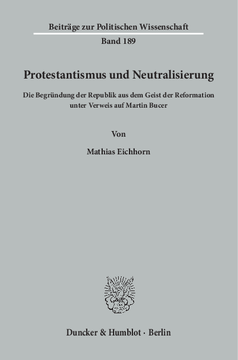 Protestantismus und Neutralisierung Protestantismus und Neutralisierung