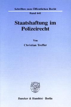 Staatshaftung im Polizeirecht Staatshaftung im Polizeirecht