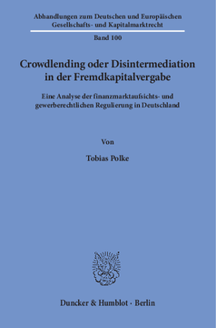 Crowdlending oder Disintermediation in der Fremdkapitalvergabe Crowdlending oder Disintermediation in der Fremdkapitalvergabe
