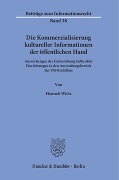 Die Kommerzialisierung kultureller Informationen der öffentlichen Hand Die Kommerzialisierung kultureller Informationen der öffentlichen Hand