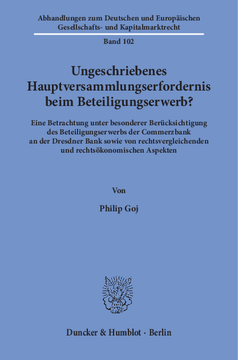 Ungeschriebenes Hauptversammlungserfordernis beim Beteiligungserwerb? Ungeschriebenes Hauptversammlungserfordernis beim Beteiligungserwerb?