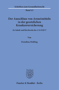 Der Ausschluss von Arzneimitteln in der gesetzlichen Krankenversicherung Der Ausschluss von Arzneimitteln in der gesetzlichen Krankenversicherung