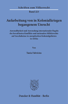 Aufarbeitung von in Kolonialkriegen begangenem Unrecht Aufarbeitung von in Kolonialkriegen begangenem Unrecht