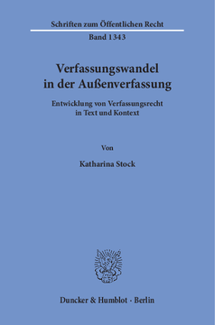 Verfassungswandel in der Außenverfassung Verfassungswandel in der Außenverfassung