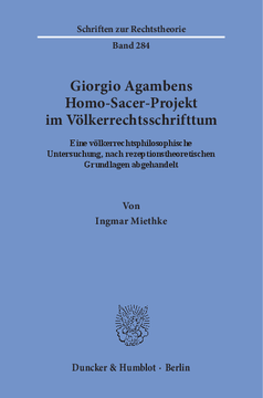 Giorgio Agambens Homo-Sacer-Projekt im Völkerrechtsschrifttum Giorgio Agambens Homo-Sacer-Projekt im Völkerrechtsschrifttum