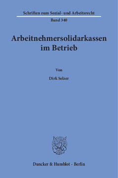 Arbeitnehmersolidarkassen im Betrieb Arbeitnehmersolidarkassen im Betrieb