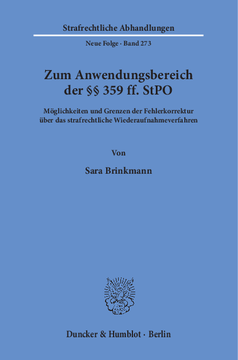 Zum Anwendungsbereich der §§ 359 ff. StPO Zum Anwendungsbereich der §§ 359 ff. StPO