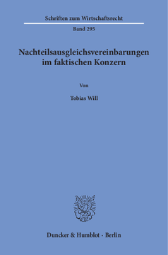 Nachteilsausgleichsvereinbarungen im faktischen Konzern Nachteilsausgleichsvereinbarungen im faktischen Konzern