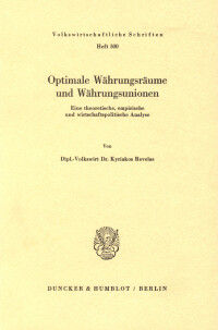 Optimale Währungsräume und Währungsunionen
