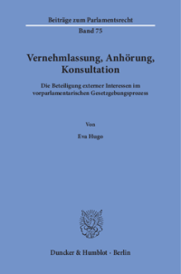 Vernehmlassung, Anhörung, Konsultation