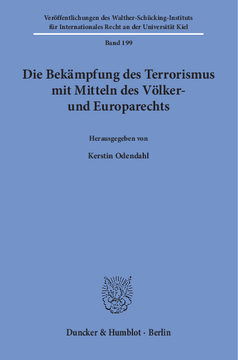 Die Bekämpfung des Terrorismus mit Mitteln des Völker- und Europarechts Die Bekämpfung des Terrorismus mit Mitteln des Völker- und Europarechts