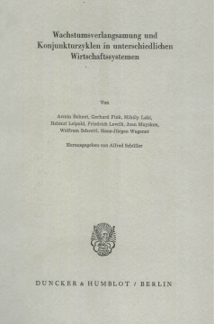 Wachstumsverlangsamung und Konjunkturzyklen in unterschiedlichen Wirtschaftssystemen Wachstumsverlangsamung und Konjunkturzyklen in unterschiedlichen Wirtschaftssystemen