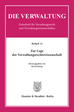 Zur Lage der Verwaltungsrechtswissenschaft Zur Lage der Verwaltungsrechtswissenschaft