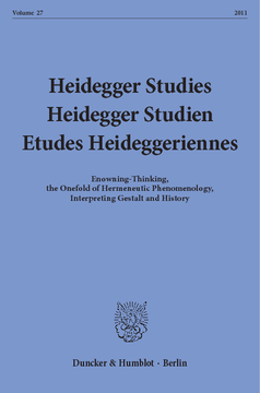 Heidegger Studies / Heidegger Studien / Etudes Heideggeriennes Heidegger Studies / Heidegger Studien / Etudes Heideggeriennes