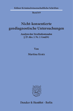 Nicht-konsentierte gendiagnostische Untersuchungen Nicht-konsentierte gendiagnostische Untersuchungen