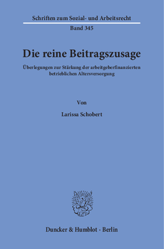 Die reine Beitragszusage Die reine Beitragszusage