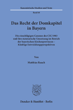 Das Recht der Domkapitel in Bayern Das Recht der Domkapitel in Bayern