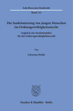 Die Sanktionierung von jungen Menschen im Ordnungswidrigkeitenrecht Die Sanktionierung von jungen Menschen im Ordnungswidrigkeitenrecht