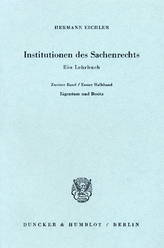 Institutionen des Sachenrechts Institutionen des Sachenrechts