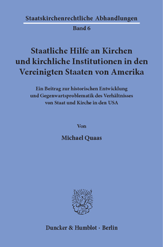 Staatliche Hilfe an Kirchen und kirchliche Institutionen in den Vereinigten Staaten von Amerika Staatliche Hilfe an Kirchen und kirchliche Institutionen in den Vereinigten Staaten von Amerika