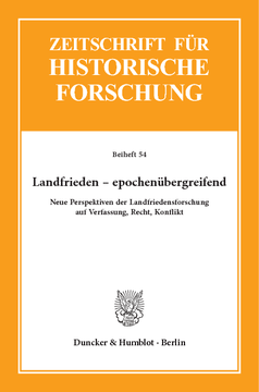 Landfrieden – epochenübergreifend Landfrieden – epochenübergreifend