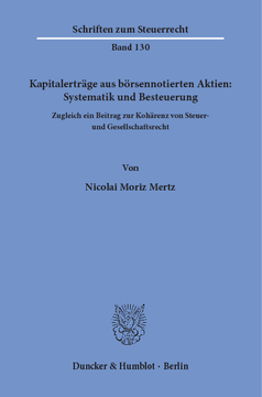 Kapitalerträge aus börsennotierten Aktien: Systematik und Besteuerung Kapitalerträge aus börsennotierten Aktien: Systematik und Besteuerung