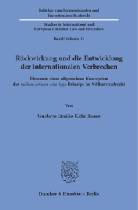 Rückwirkung und die Entwicklung der internationalen Verbrechen