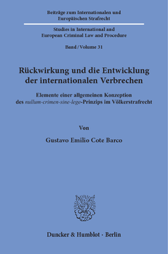 Rückwirkung und die Entwicklung der internationalen Verbrechen Rückwirkung und die Entwicklung der internationalen Verbrechen