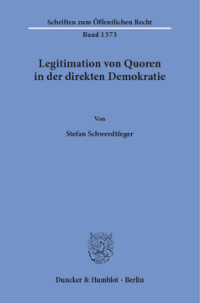 Legitimation von Quoren in der direkten Demokratie