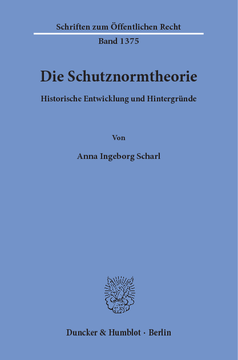 Die Schutznormtheorie Die Schutznormtheorie