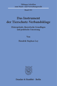 Das Instrument der Tierschutz-Verbandsklage
