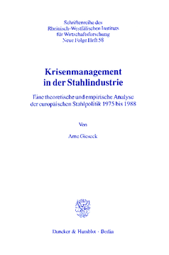 Krisenmanagement in der Stahlindustrie Krisenmanagement in der Stahlindustrie