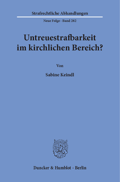 Untreuestrafbarkeit im kirchlichen Bereich? Untreuestrafbarkeit im kirchlichen Bereich?