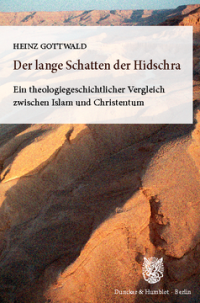 Der lange Schatten der Hidschra