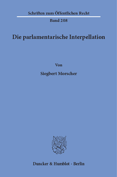 Die parlamentarische Interpellation Die parlamentarische Interpellation