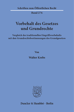 Vorbehalt des Gesetzes und Grundrechte Vorbehalt des Gesetzes und Grundrechte
