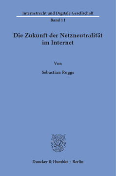 Die Zukunft der Netzneutralität im Internet Die Zukunft der Netzneutralität im Internet