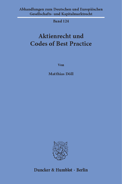 Aktienrecht und Codes of Best Practice Aktienrecht und Codes of Best Practice