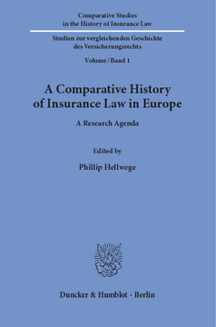A Comparative History of Insurance Law in Europe A Comparative History of Insurance Law in Europe