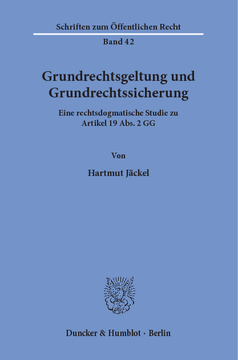 Grundrechtsgeltung und Grundrechtssicherung Grundrechtsgeltung und Grundrechtssicherung