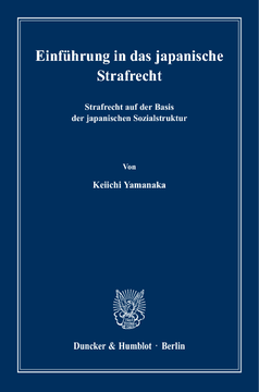 Einführung in das japanische Strafrecht Einführung in das japanische Strafrecht