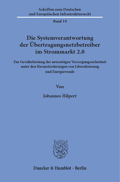 Die Systemverantwortung der Übertragungsnetzbetreiber im Strommarkt 2.0 Die Systemverantwortung der Übertragungsnetzbetreiber im Strommarkt 2.0
