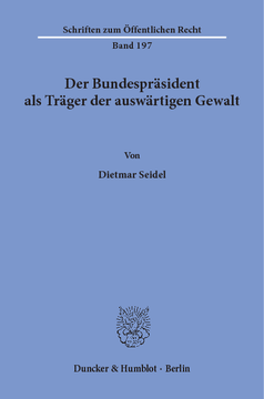 Der Bundespräsident als Träger der auswärtigen Gewalt Der Bundespräsident als Träger der auswärtigen Gewalt