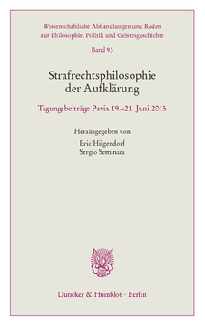 Strafrechtsphilosophie der Aufklärung Strafrechtsphilosophie der Aufklärung