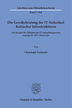 Die Gewährleistung der IT-Sicherheit Kritischer Infrastrukturen Die Gewährleistung der IT-Sicherheit Kritischer Infrastrukturen